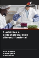 Biochimica e biotecnologia degli alimenti funzionali (Italian Edition) 6630244672 Book Cover
