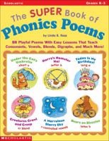 Super Book of Phonics Poems, The (Grades K-3) 0439160324 Book Cover