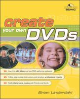 Create Your Own DVDs 0072227311 Book Cover