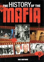 History of the Mafia 1848588372 Book Cover