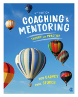 Coaching and Mentoring: Theory and Practice 1529740762 Book Cover