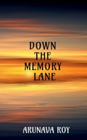 Down the Memory Lane 1636331181 Book Cover