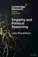 Empathy and Political Reasoning: How Empathy Promotes Reflection and Strengthens Democracy 1009643614 Book Cover