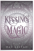 Kissing Magic 1775063771 Book Cover