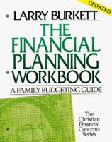 Financial Planning Workbook: A Family budgeting Guide (Christian Financial Concepts Series) 0802425461 Book Cover