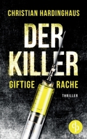 Der Killer: Giftige Rache 3986377476 Book Cover