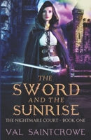 The Sword and the Sunrise B08F719MQ5 Book Cover