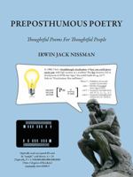 Preposthumous Poetry: Thoughtful Poems for Thoughtful People 1478713283 Book Cover