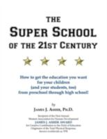 The Super School of the 21st Century 156018003X Book Cover