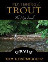 Fly Fishing for Trout: The Next Level 0811713466 Book Cover