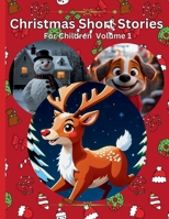 Christmas Short Stories for Children B0DPDK198K Book Cover