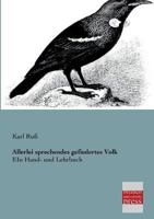 Allerlei Sprechendes Gefiedertes Volk 0526850329 Book Cover