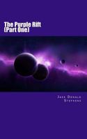 The Purple Rift (Part One) 1495293130 Book Cover