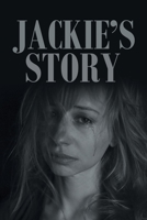 Jackie's Story 1954908849 Book Cover