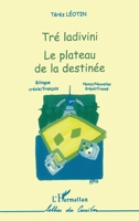 TRE LADIVINI: Le plateau de la destinée 2738481809 Book Cover