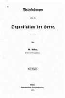 Untersuchungen �ber die Organisation der Heere 1530141001 Book Cover