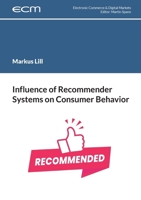 Influence of Recommender Systems on Consumer Behavior 3769328485 Book Cover