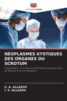 Néoplasmes Kystiques Des Organes Du Scrotum (French Edition) 6208352894 Book Cover