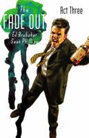 The Fade Out: Act Three 1632156296 Book Cover
