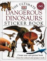 Dangerous Dinosaurs (Ultimate Sticker Books) 0789474050 Book Cover