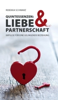 Quintessenzen: Liebe & Partnerschaft 3746983290 Book Cover