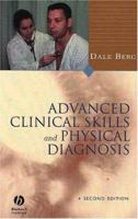 Advanced Clinical Skills and Physical Diagnosis 0865425442 Book Cover