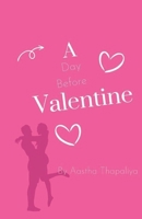 A Day Before Valentine B0DWWT6M2Q Book Cover