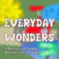 Everyday Wonders 1500579076 Book Cover