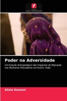 Poder na Adversidade: Um Estudo Antropológico dos Impactos da Migração nas Mulheres Pescadoras em Kutch, Índia 6203535176 Book Cover