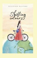 Shifting Colours B0G3NVMPGR Book Cover