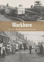 Blackburn: The Story of West Lothian's Cotton and Coal Town 1905222408 Book Cover