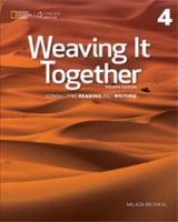 Weaving It Together 4: 0 1305251679 Book Cover