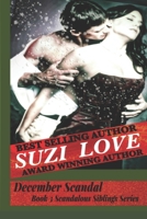 December Scandal: Book 3 Scandalous Siblings 0994502303 Book Cover