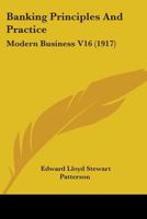 Banking Principles And Practice: Modern Business V16 1165345803 Book Cover
