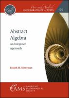 Abstract Algebra: An Integrated Approach 1470468603 Book Cover