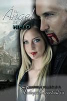 El �ngel de Hielo: Trilog�a Espectral Vol. III 150891558X Book Cover