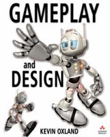 Gameplay and design 0321204670 Book Cover