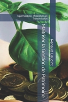 Maîtriser la Gestion de Patrimoine: Optimisation, Protection et Transmission (French Edition) B0DPNL2CR2 Book Cover