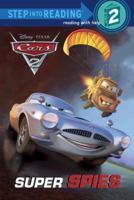 Super Spies (Cars 2) 0736428070 Book Cover