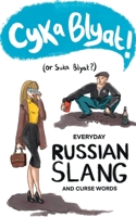 Cyka Blyat! (or Suka Blyat?) 1735431400 Book Cover