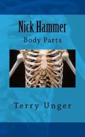 Nick Hammer: Body Parts 1981164499 Book Cover