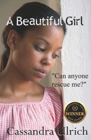 A Beautiful Girl 0692277781 Book Cover