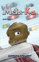 Meta-Ka Chapter 1: Chased B0H1R333QG Book Cover
