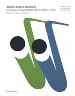 Dynamic Duos for Saxophone Book 1: Easy to Medium 1732153604 Book Cover