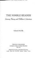 The Nimble Reader: Literary Theory and Children's Literature 0805790330 Book Cover