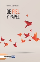 De piel y papel 8418208937 Book Cover