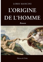 L'Origine de l'Homme 2371585904 Book Cover