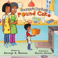 George's Perfect Pound Cake B09YB1ZMXR Book Cover