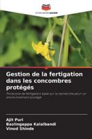 Gestion de la fertigation dans les concombres protégés (French Edition) 6208893763 Book Cover