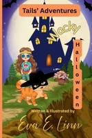 Tails' Adventures Wacky Halloween B0FPMJSNJ9 Book Cover